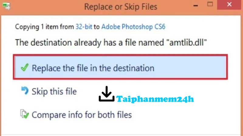 Chọn Replace the file in the destination xác nhận ghi đè file